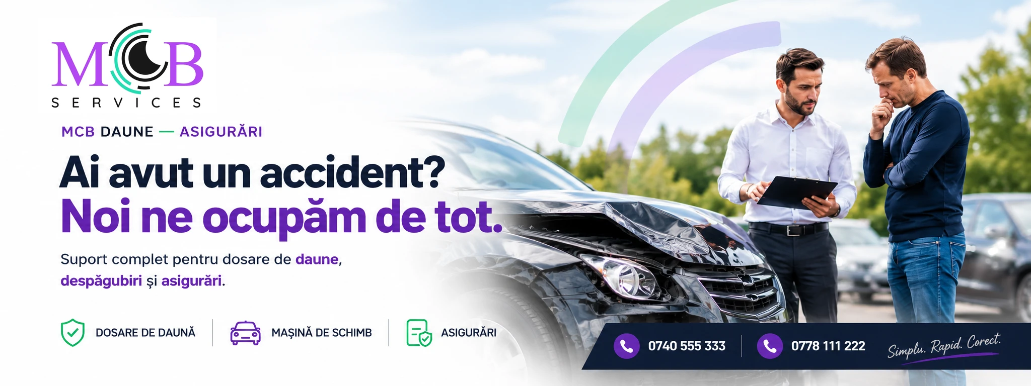 MCB — Suport Daune Asigurări. Ai avut un accident? Noi ne ocupăm de tot. Suport complet pentru dosare de daună, despăgubiri și asigurări.